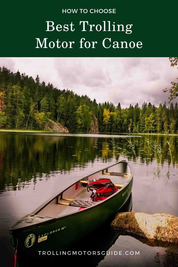 Best Trolling Motor for Canoe