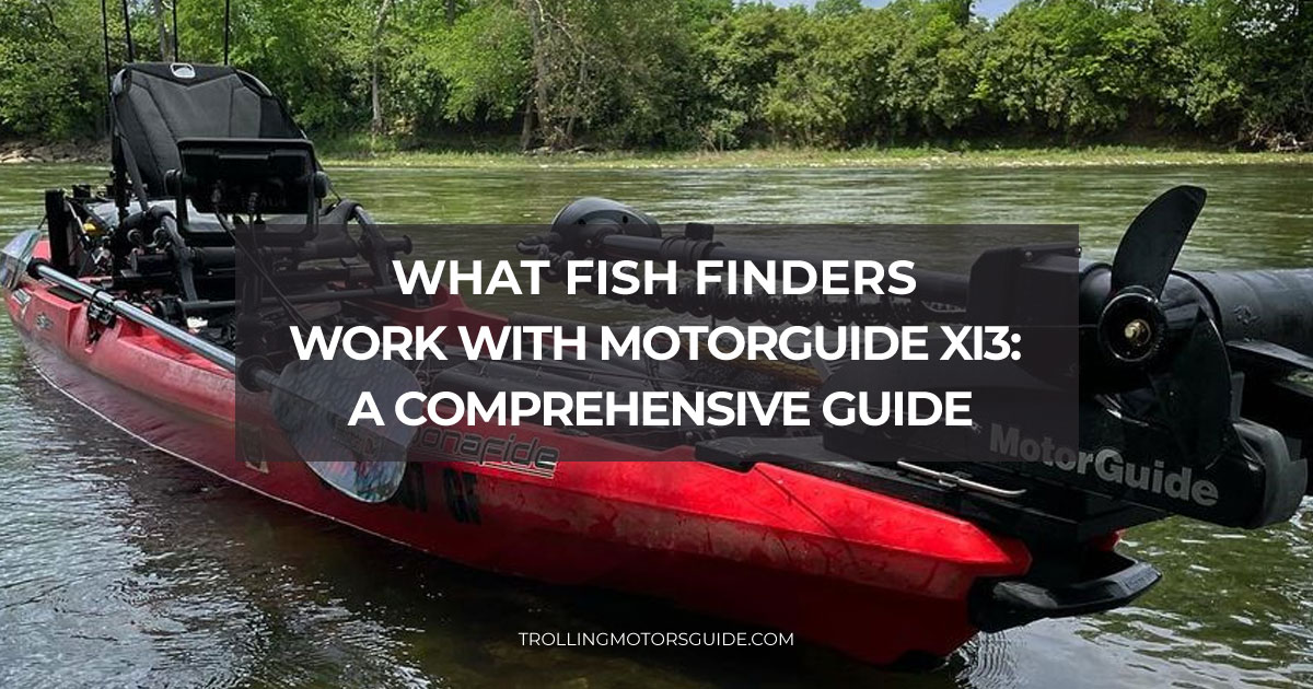 what-fish-finders-work-with-motorguide-xi3